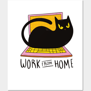 Work From Home And Love Your Cat Posters and Art